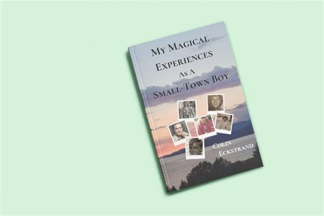 My Magical Experiences as a Small-Town Boy – A Memoir | Baha'i Blog