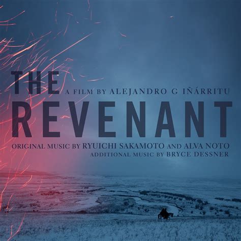 Ryuichi Sakamoto, Alva Noto & Bryce Dessner - The Revenant: Original ...