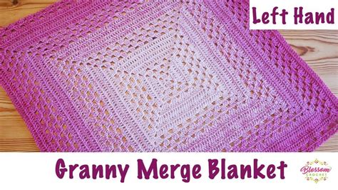 Left Handed Crochet: The Granny Merge Baby Blanket | Crochet square blanket, Crochet stitches ...