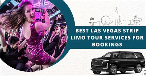 Best Las Vegas Strip Limo Tour Services For Bookings