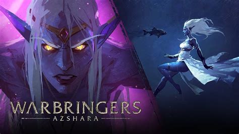 Warbringers: Azshara - YouTube