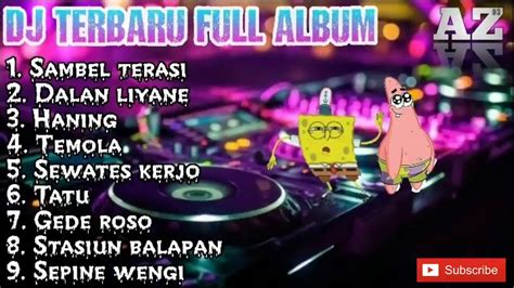 DJ FULL ALBUM TERBAIK-TERBARU 2020 - YouTube