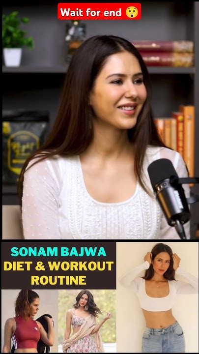 Sonam Bajwa's Diet, Skin Care, Cravings and Workout 😲 #shorts #youtubeshorts #health #fitness ...