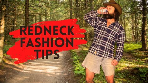 Redneck Fashion Tips - YouTube