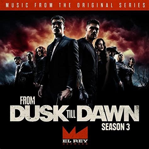 ‘From Dusk Till Dawn’ Season 3 Soundtrack Released | Film Music Reporter