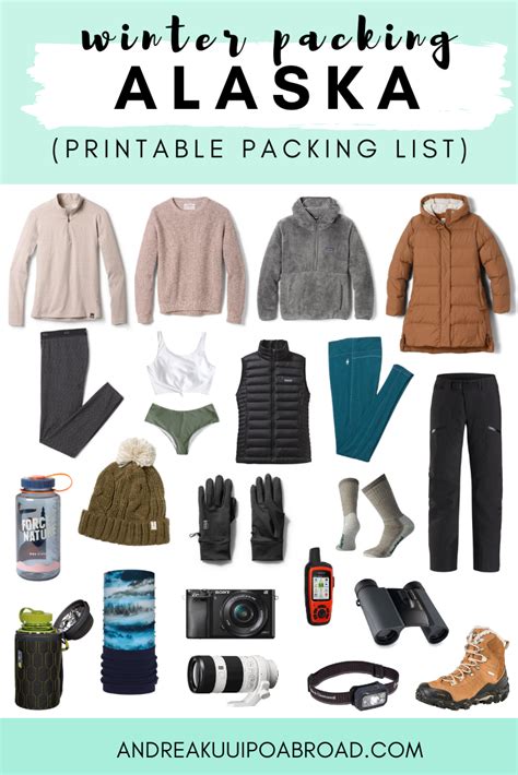 25 Alaska Winter Packing List Items (Printable Checklist) - Andrea ...