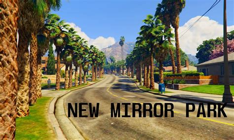 New Mirror Park V1.0 – GTA 5 mod