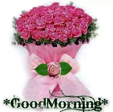 Good Morning Pink Roses Boquet | Good morning wishes, Good night ...