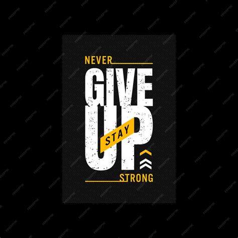 Premium Vector | Never give up typography tshirt and other usespremium ...