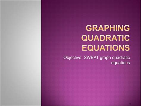 Graphing Quadratic Equations - ppt download