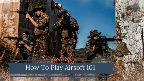 How To Play Airsoft: Tips For Beginners | Extreme Sports Land