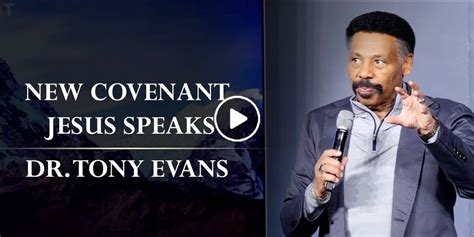 Pastor Tony Evans - Watch Sermon: The New Covenant Jesus Speaks