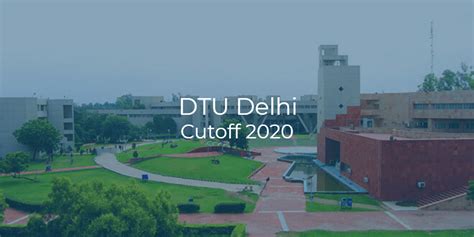 DTU Delhi Cutoff 2020 | College Pravesh