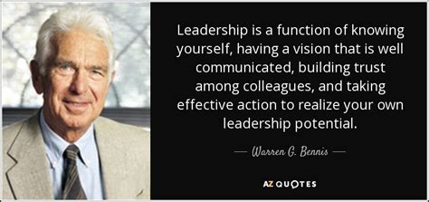 Warren G. Bennis quote: Leadership is a function of knowing yourself ...