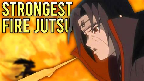 The STRONGEST Fire Jutsu RANKED and EXPLAINED! - YouTube