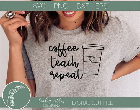 Funny Teacher Coffee SVG|Coffee Teach Repeat SVG|Funny Teacher - So Fontsy