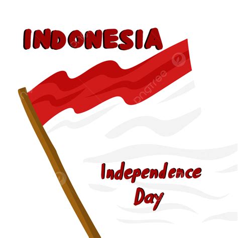 Indonesia Independent Day PNG Transparent, Flag Indonesia Independence ...