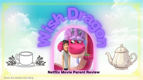 3 Lessons from the Wish Dragon Movie: Plus Wish Dragon Review - Down ...