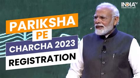 Pariksha Pe Charcha 2023 registration last date PM Modi check latest updates here – India TV