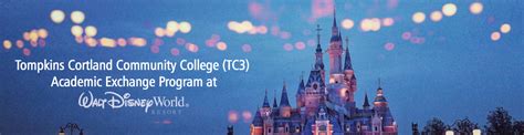 Tompkins Cortland Community College (TC3) Academic Exchange Program at Walt Disney World Resort