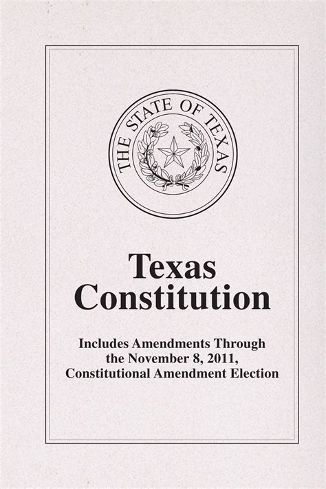 Texas Constitution : Includes Amendments Through the November 8, 2011 ...