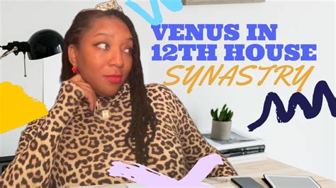 Venus In Partners 12TH House Synastry - YouTube