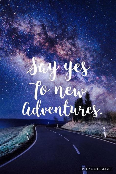 Say yes to new adventures. Adventure quotes,, Cute Travel Quote HD phone wallpaper | Pxfuel
