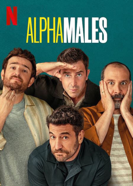 How to Watch Alpha Males on Netflix