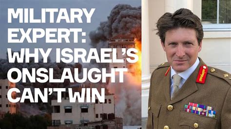 Why Israel's Onslaught Can’t Win - w/ Major-General Charlie Herbert ...