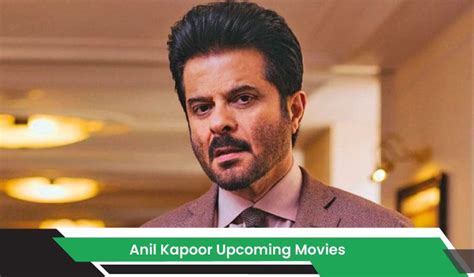 Anil Kapoor Upcoming Movies, List, Release Date - MouthShut.com