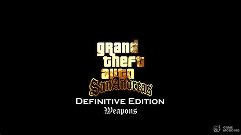 S. A. Definitive Edition — Weapons (SA-MP) para GTA San Andreas