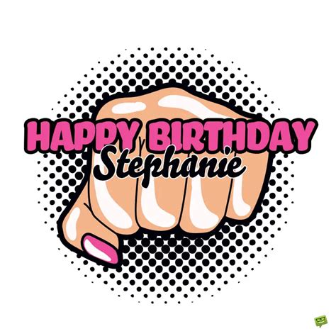 Happy Birthday, Stephanie - Images and Wishes to Share