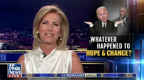 LAURA INGRAHAM: Whatever happened to hope and change? | Fox News