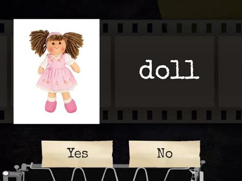 Doll - True or false