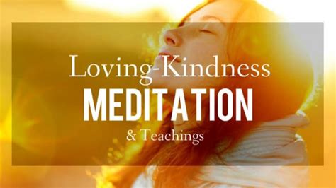 Loving Kindness Meditation - How To Practice Loving Kindness Meditation