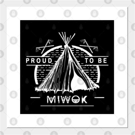 Native American - Miwok Tribe - Native American Tribe - Posters and Art Prints | TeePublic