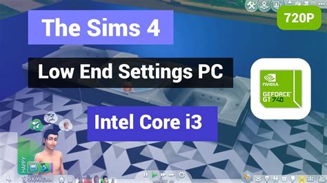 The Sims 4 | Low End Settings Laptop Mode | GT 740M | Intel Core i3 1.8 Ghz | 720P - YouTube