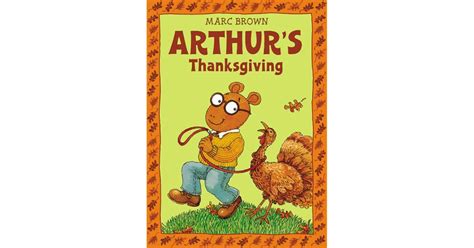 Arthur's Thanksgiving (Arthur Adventure Series) by Marc Brown