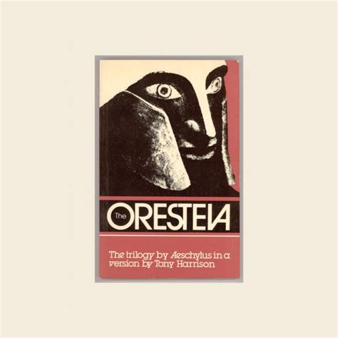 Aeschylus The Oresteia Trilogy in a Verse Translation by Tony