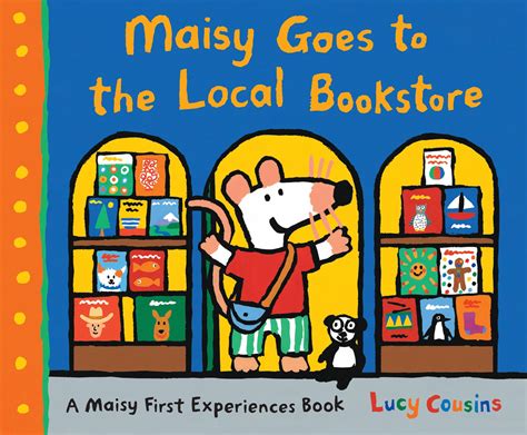 Maisy: Maisy Goes to the Local Bookstore : A Maisy First Experiences ...