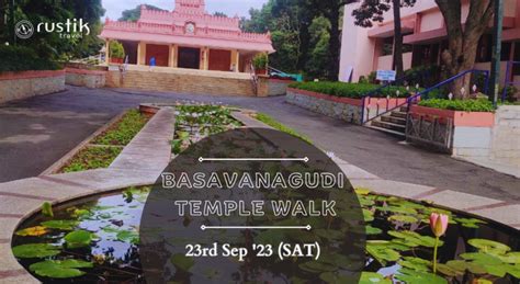 Basavanagudi Temple Walk