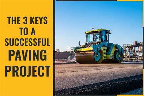 The 3 Keys to a Successful Paving Project - The Pavement Group