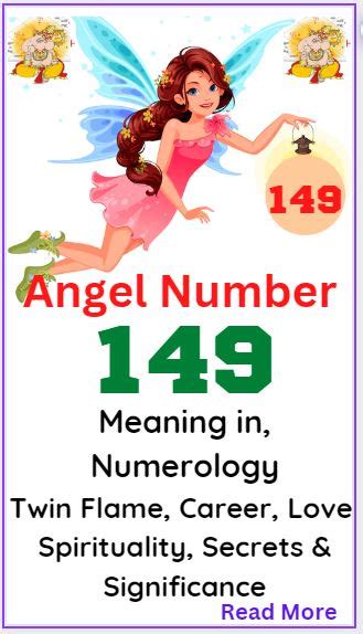 149 Angel Number Meaning, Twin Flame, Love and Money