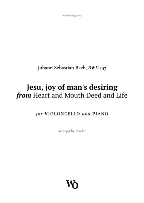 Jesu, joy of man's desiring by Bach for Cello and Piano (arr. Ander) by ...