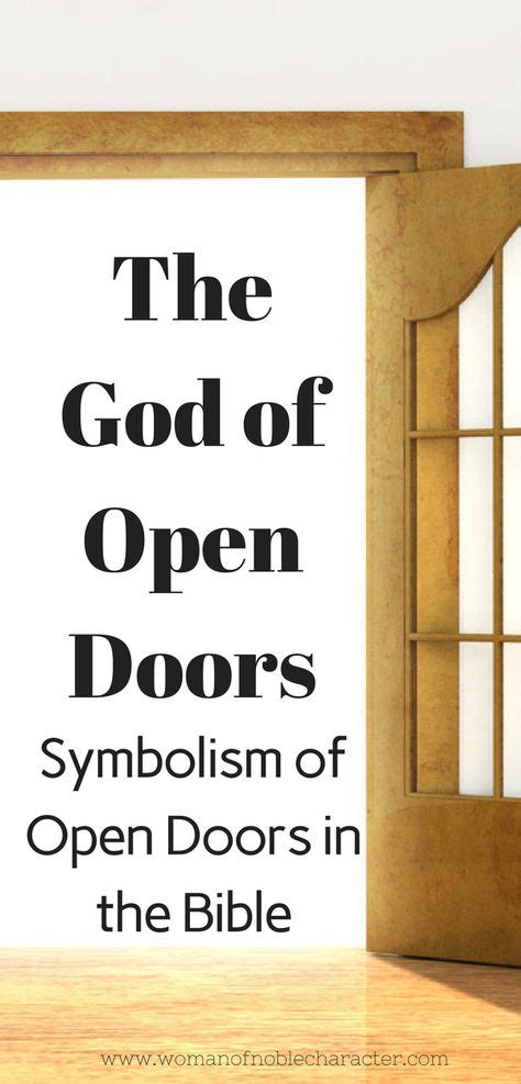 Open Doors in the Bible: What Doors is God Opening in Your Life? | Bible, Bible study tips ...