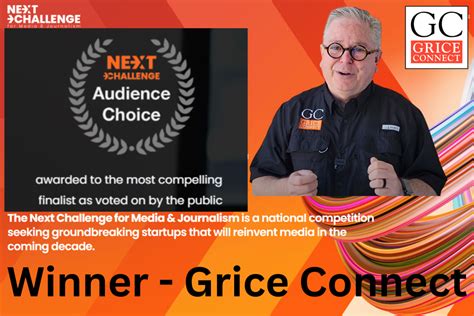 Grice Connect WON $10,000 Future of News Audience Choice Award - Grice Connect