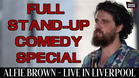 Alfie Brown: LIVE IN LIVERPOOL. . . ( FULL STAND-UP COMEDY SPECIAL ...