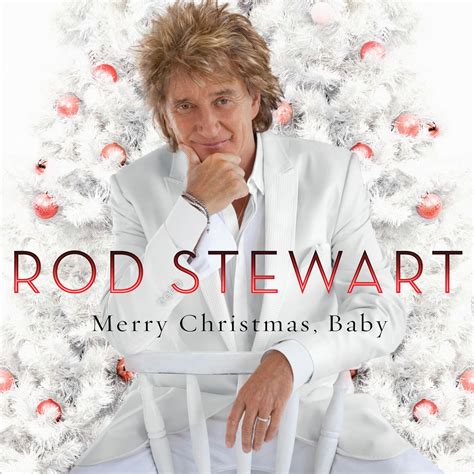 Rod Stewart - Merry Christmas, Baby | iHeart