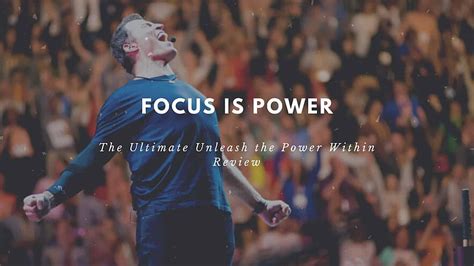 Focus is Power: An Unleash the Power Within Review, Tony Robbins, HD ...