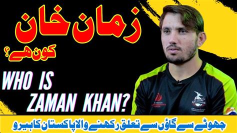 ZAMAN KHAN KON HE ? | complete life stroy of zaman khan | zaman khan biography - YouTube